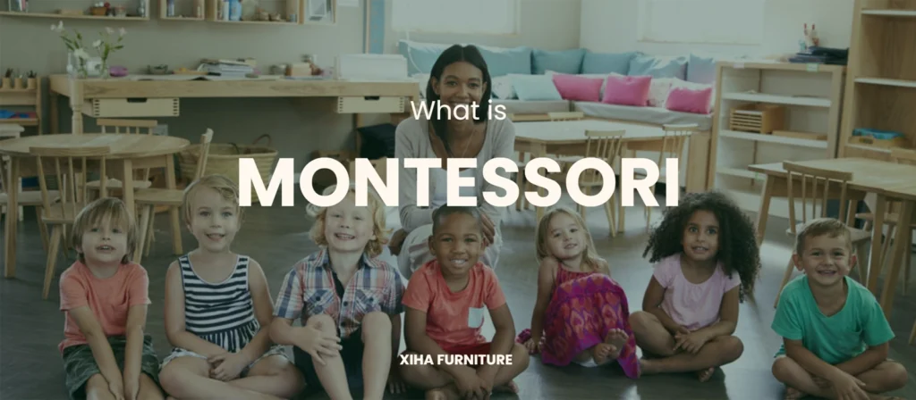 What is Montessori