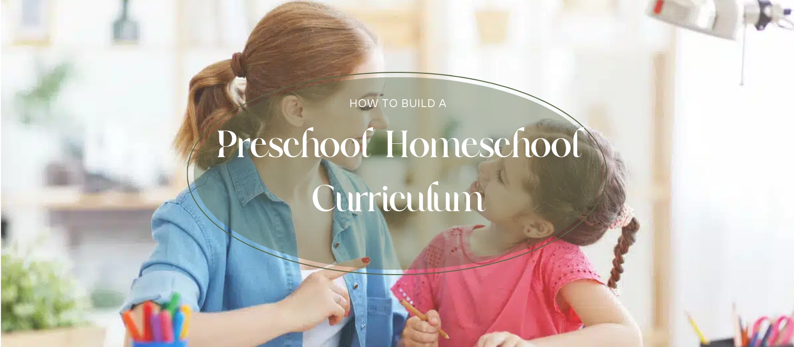 preschool homeschool curriculum