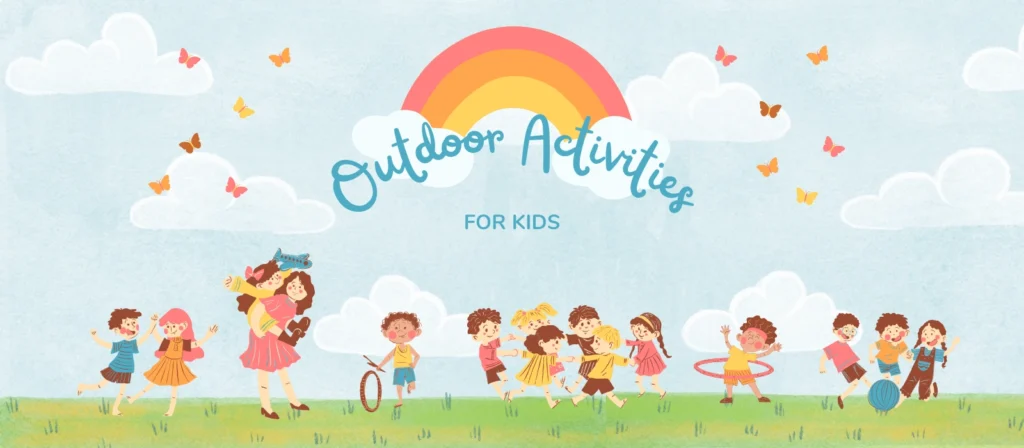 Outdoor Activities for Kids
