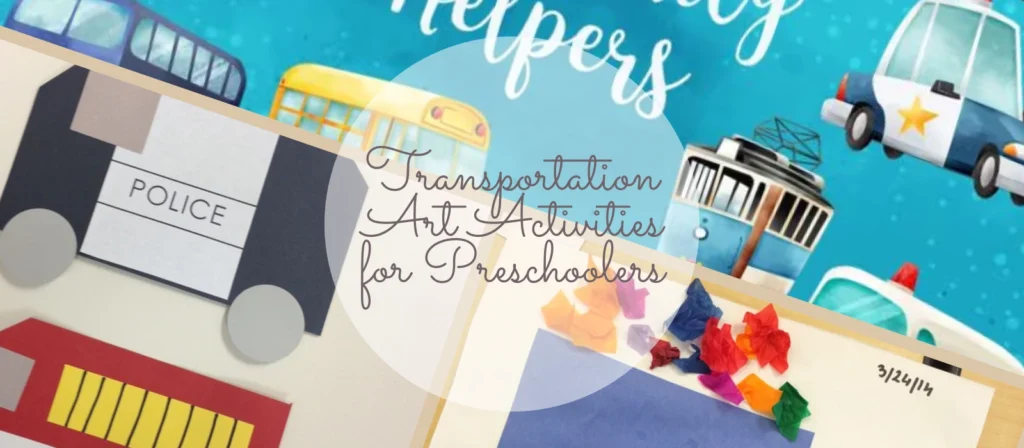 Transportation Activities for Preschoolers