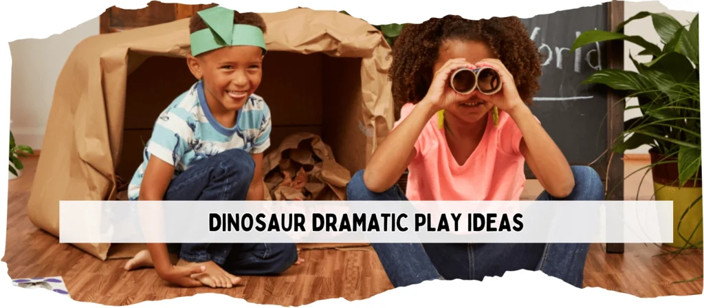 dinosaur dramatic play ideas