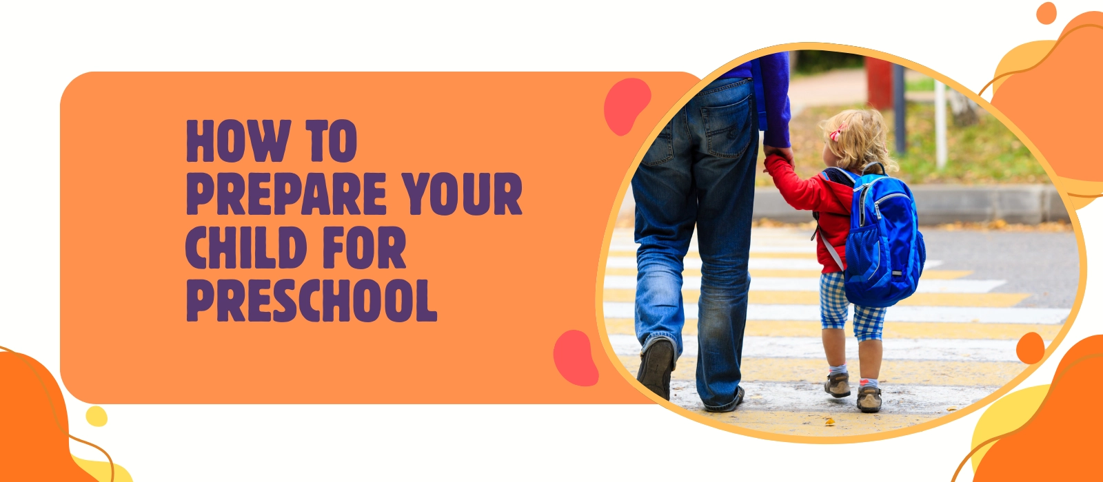 How to Prepare Your Child for Preschool